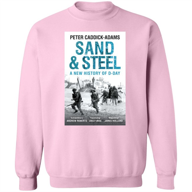 Iwm Shop Peter Caddick Adams Sand And Steel A New History Of D Day T Shirt Lesley Moor Iwm Shop Peter Caddick Adams Sand And Steel A New History Of D Day T Shirt Lesley Moor