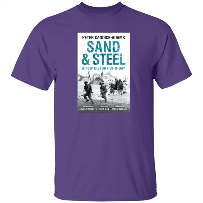 Iwm Shop Peter Caddick Adams Sand And Steel A New History Of D Day T Shirt Lesley Moor Iwm Shop Peter Caddick Adams Sand And Steel A New History Of D Day T Shirt Lesley Moor