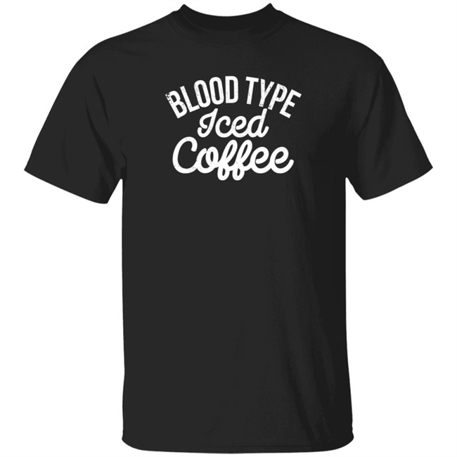 The White Man's English Blood Type Iced Coffee T Shirt