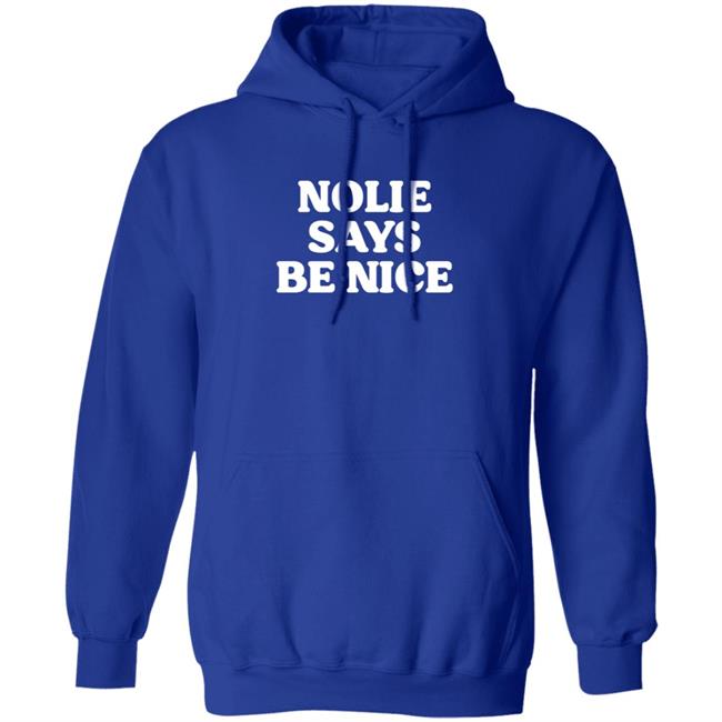 What A Maneuver Nolie Says Be Nice T Shirt Cash K. Allen What A Maneuver Nolie Says Be Nice T Shirt Cash K. Allen