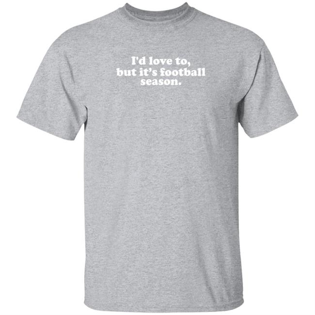 White Picket Boutique I'd Love To But It's Football Season T Shirt Olivia Whitmire