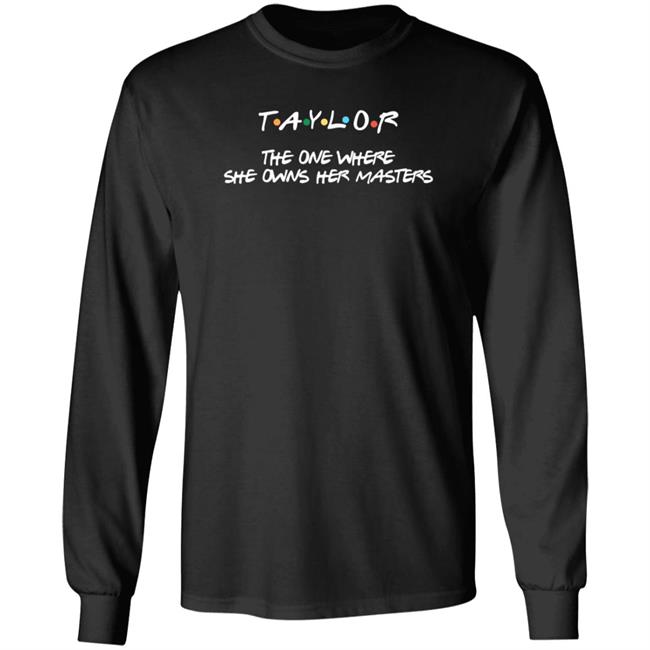 Saylorrtwiftt13 Taylor The One Where She Owns Her Masters T Shirt Saylorrtwiftt13 Taylor The One Where She Owns Her Masters T Shirt