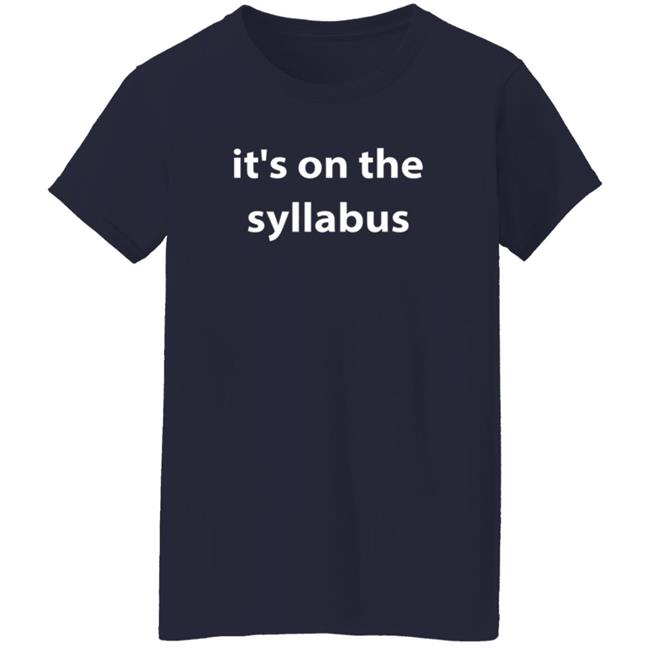 Drsimonhoward Simon Howard It's On The Syllabus Shirt Drsimonhoward Simon Howard It's On The Syllabus Shirt