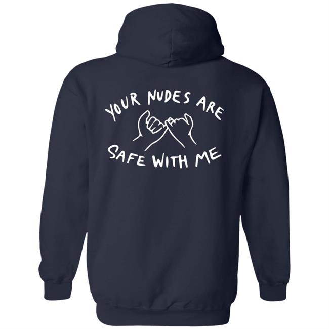 Yadier Ortiz I Promised Your Nudes Are Safe With Me Shirt Yadier Ortiz I Promised Your Nudes Are Safe With Me Shirt