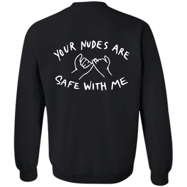 Yadier Ortiz I Promised Your Nudes Are Safe With Me Shirt Yadier Ortiz I Promised Your Nudes Are Safe With Me Shirt