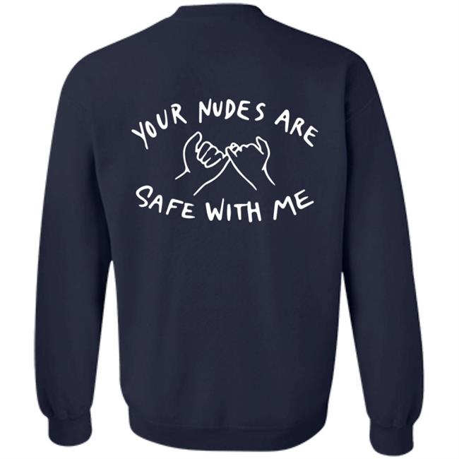 Yadier Ortiz I Promised Your Nudes Are Safe With Me Shirt Yadier Ortiz I Promised Your Nudes Are Safe With Me Shirt