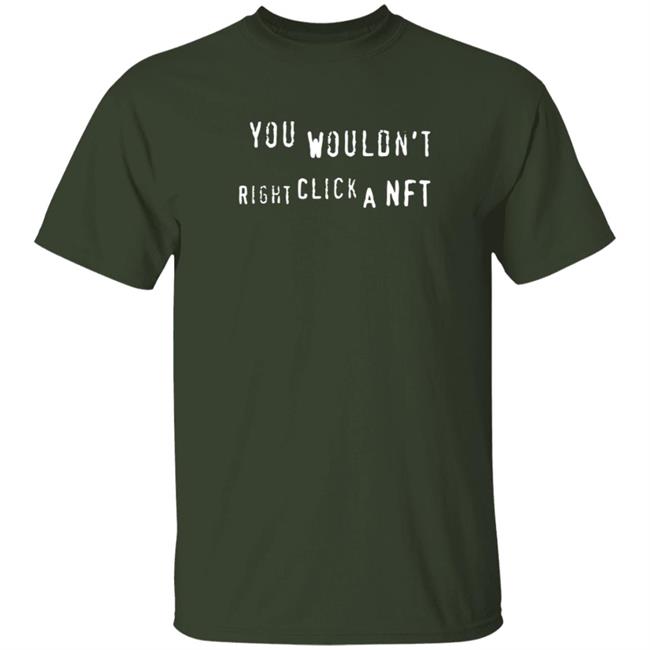 Nathan You Wouldn't Right Click A Nft T Shirt Nathan You Wouldn't Right Click A Nft T Shirt