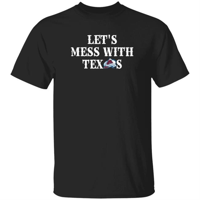 Altitude Authentics Avalanche Let's Mess With Texas T Shirt Andrew Mcmillen