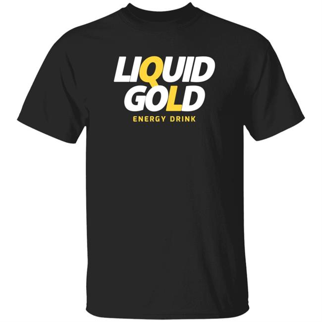 Liquid Gold Energy Drink Merch Liquid Gold Blk T Shirt