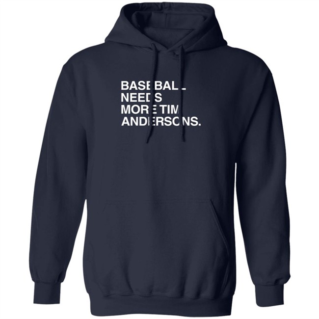 Obvious Shirts Baseball Needs More Tim Andersons T Shirt Obvious Shirts Baseball Needs More Tim Andersons T Shirt