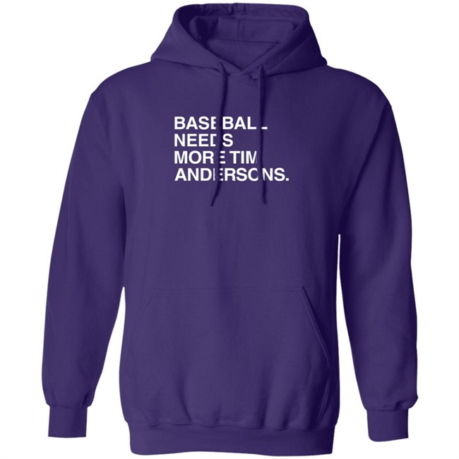 Obvious Shirts Baseball Needs More Tim Andersons T Shirt Obvious Shirts Baseball Needs More Tim Andersons T Shirt