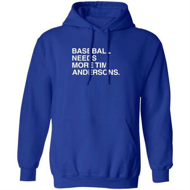 Obvious Shirts Baseball Needs More Tim Andersons T Shirt Obvious Shirts Baseball Needs More Tim Andersons T Shirt