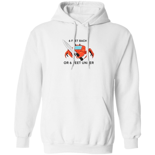 6 Feet Back Or 6 Feet Under T Shirt HuntyDraws 6 Feet Back Or 6 Feet Under T Shirt HuntyDraws