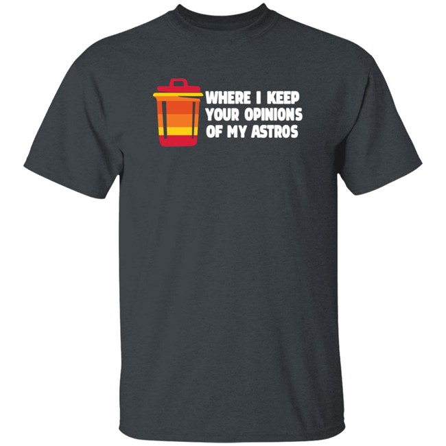 Jill Allison 71 Haters Where I Keep Your Opinions Of My Astros Shirt Jill Allison 71 Haters Where I Keep Your Opinions Of My Astros Shirt