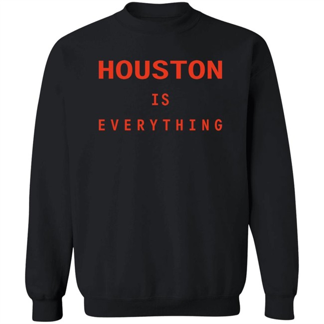 Sam And Davy Houston Is Everything T Shirt Kendall Graveman Sam And Davy Houston Is Everything T Shirt Kendall Graveman