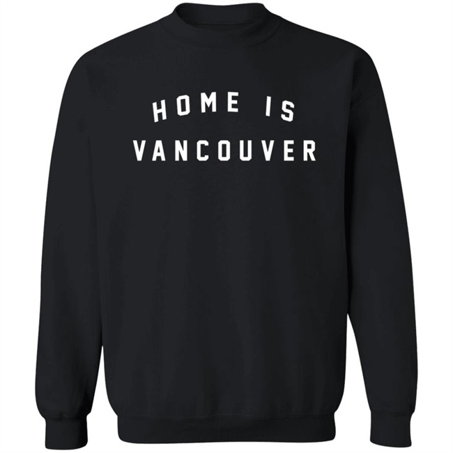 Mei Kevin Home Is Vancouver Hoodie Mei Kevin Home Is Vancouver Hoodie