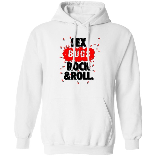 Sex Bugs Rock And Roll Shirt Sex Bugs Rock And Roll Shirt