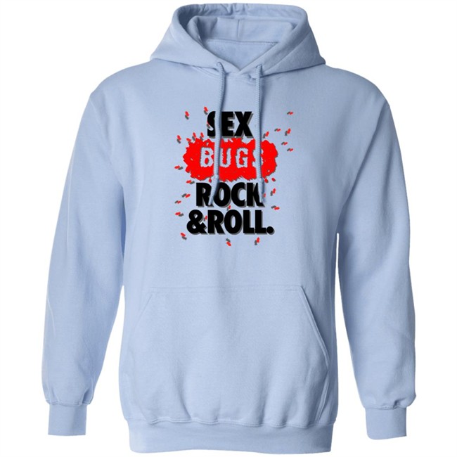 Sex Bugs Rock And Roll Shirt Sex Bugs Rock And Roll Shirt