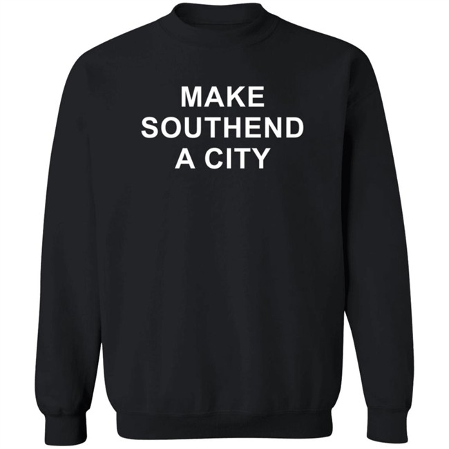 Make Southend A City Shirt David Amess Make Southend A City Shirt David Amess
