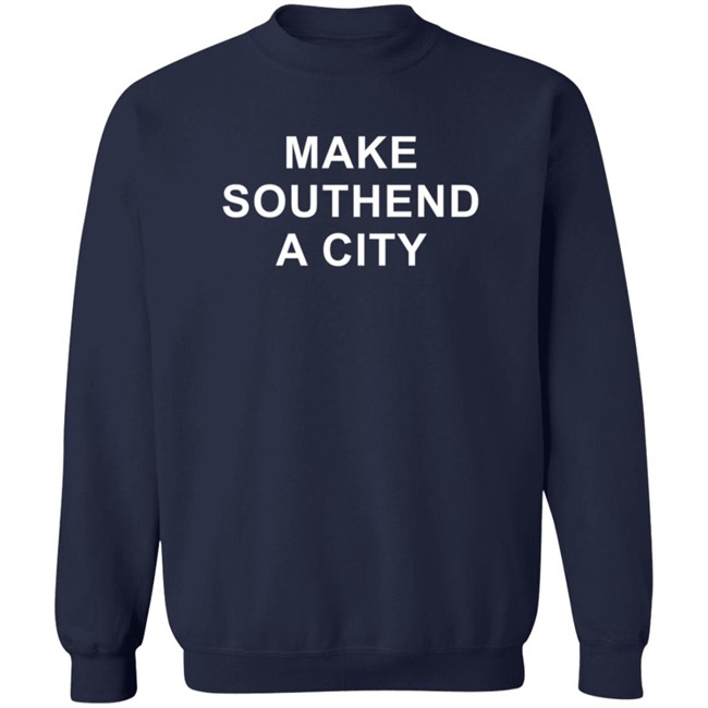 Make Southend A City Shirt David Amess Make Southend A City Shirt David Amess