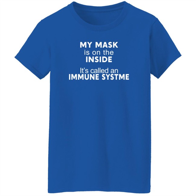 My Mask Is On The Inside It's Called An Immune System Shirt Mr. Potato Head My Mask Is On The Inside It's Called An Immune System Shirt Mr. Potato Head