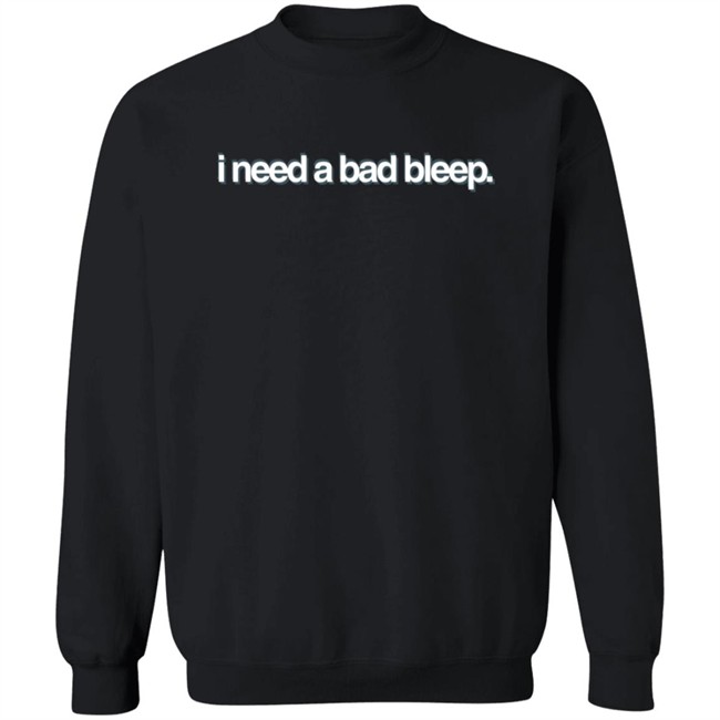 Addison Rae Merch I Need A Bad Bleep Black Hoodie Addison Rae Merch I Need A Bad Bleep Black Hoodie