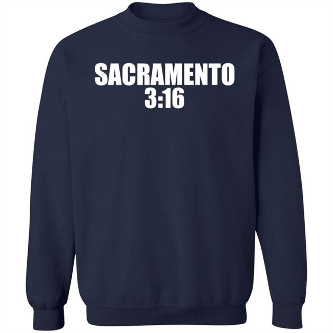 WWE Sacramento 3:16 Shirt Sacramento Kings WWERaw WWE Sacramento 3:16 Shirt Sacramento Kings WWERaw