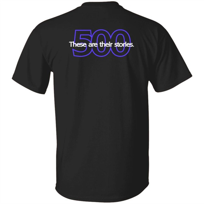 Wolf Entertainment Merch The 500 Law And Order Special Victims Unit Tee Shirt 500 these are their stories Wolf Entertainment Merch The 500 Law And Order Special Victims Unit Tee Shirt 500 these are their stories