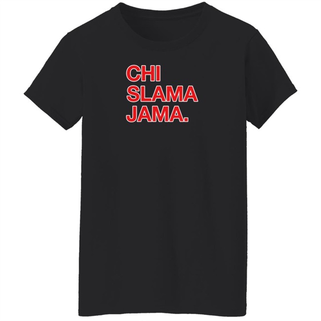 Obvious Shirts Shop Chi Slama Jama Shirt Obvious Shirts Shop Chi Slama Jama Shirt