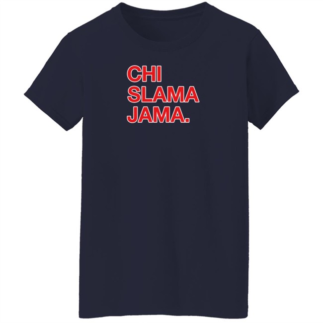 Obvious Shirts Shop Chi Slama Jama Shirt Obvious Shirts Shop Chi Slama Jama Shirt