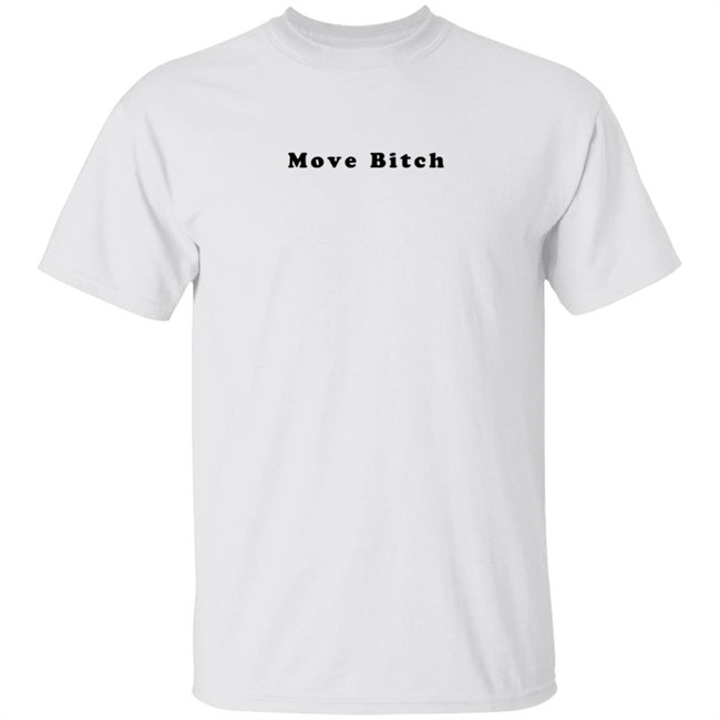 High End Homo Move Bitch Shirt