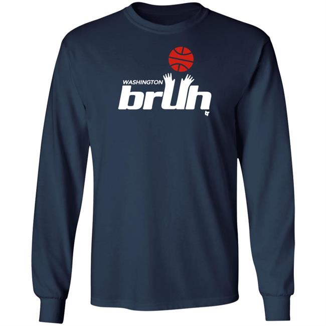 BreakingT Washington Bruh Shirt BreakingT Washington Bruh Shirt