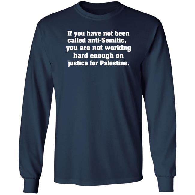 If You Have Not Been Called Anti Semitic T Shirt Bad Middle East Takes If You Have Not Been Called Anti Semitic T Shirt Bad Middle East Takes