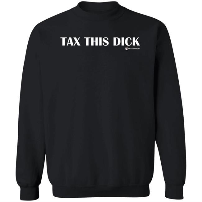 Luke Rudkowski Tax It Tax This Dick Shirt Wearechange Merch Luke Rudkowski Tax It Tax This Dick Shirt Wearechange Merch