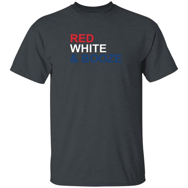 Tim Young Merch Red White & Booze Shirt Tim Young Merch Red White & Booze Shirt