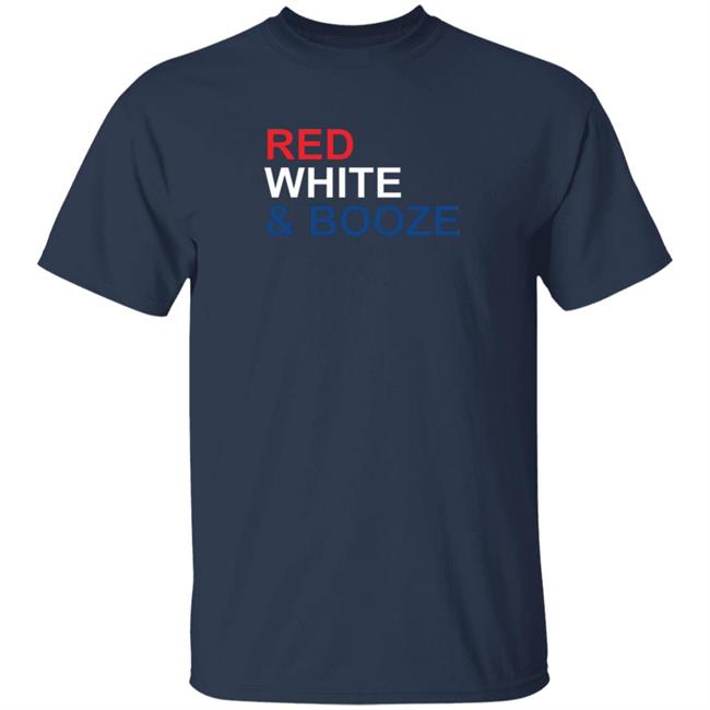 Tim Young Merch Red White & Booze Shirt Tim Young Merch Red White & Booze Shirt