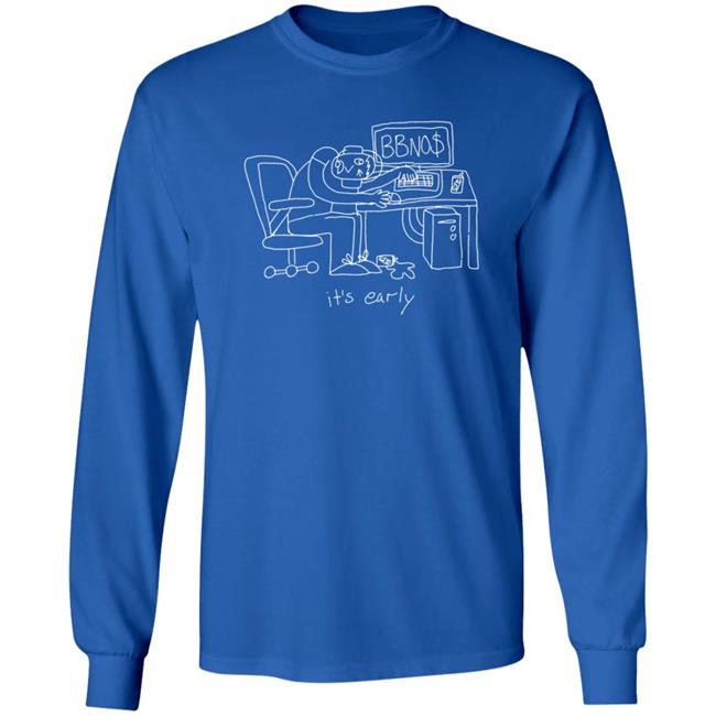 Bbno$ Merch Its Early Hoodie Bbno$ Merch Its Early Hoodie