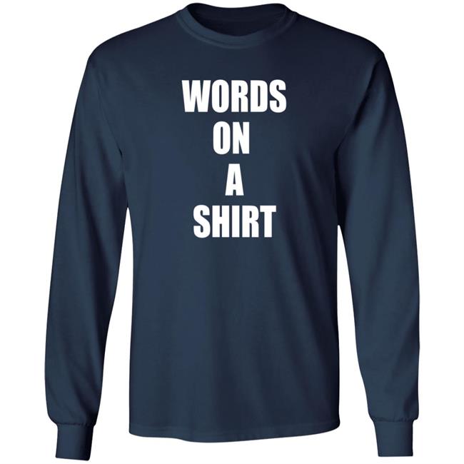 Tim Young Merch Words On A Shirt T Shirt Tim Young Merch Words On A Shirt T Shirt