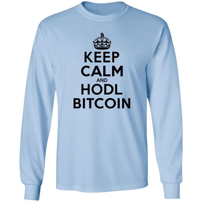 Bitcoin Merch Keep Calm And Hodl Bitcoin T Shirt White Bitcoin Merch Keep Calm And Hodl Bitcoin T Shirt White
