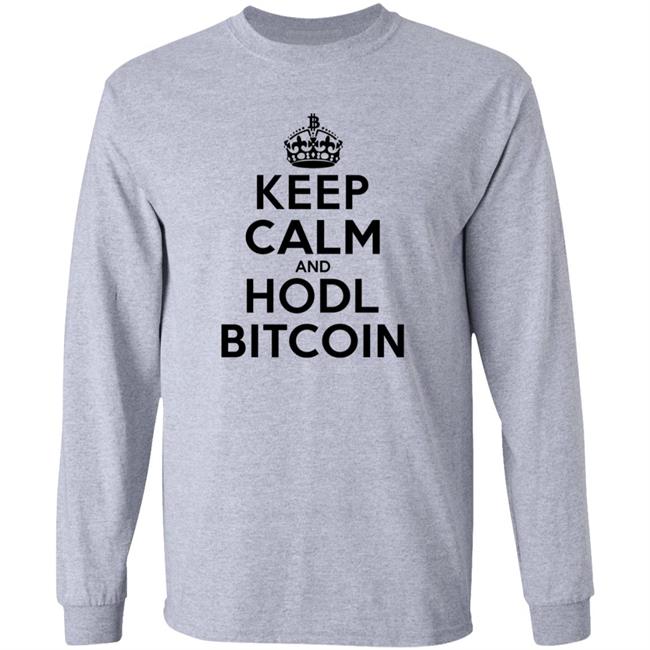 Bitcoin Merch Keep Calm And Hodl Bitcoin T Shirt White Bitcoin Merch Keep Calm And Hodl Bitcoin T Shirt White