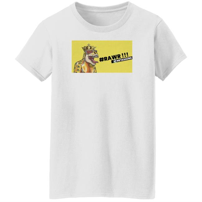 Metasaurs Merch Metasaurs By Dr Dmt Rawr Shirt Metasaurs Merch Metasaurs By Dr Dmt Rawr Shirt