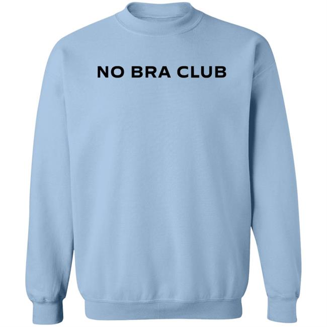 No Bra Club T Shirt Noellehanvip No Bra Club T Shirt Noellehanvip