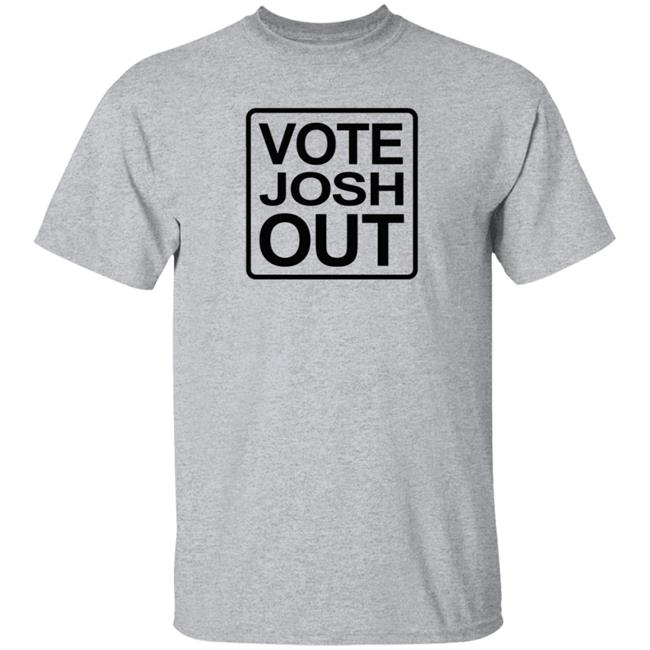 Andrea Mckenna Vote Josh Out Shirt Vote Josh Out Merch