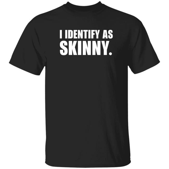 Nikocado Avocado Merch I Identify As Skinny Shirt
