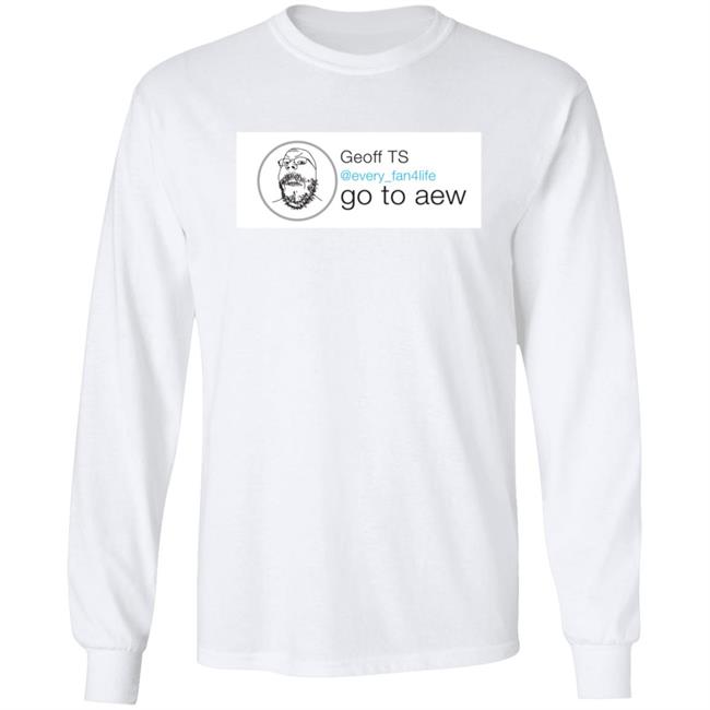 Advil Lasagna Geoff Ts Every Fan4life Go To Aew The Every Fan Shirt Advil Lasagna Geoff Ts Every Fan4life Go To Aew The Every Fan Shirt