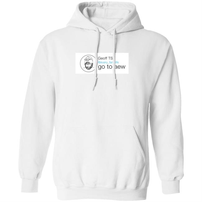 Advil Lasagna Geoff Ts Every Fan4life Go To Aew The Every Fan Shirt Advil Lasagna Geoff Ts Every Fan4life Go To Aew The Every Fan Shirt