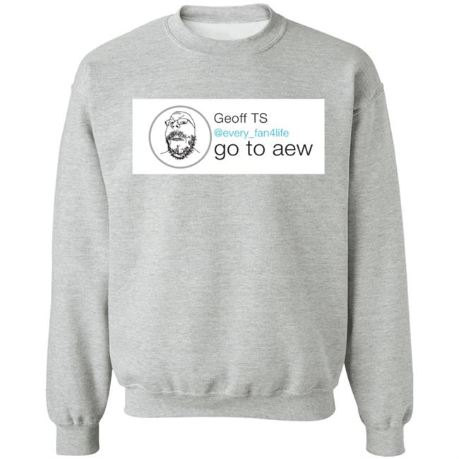 Advil Lasagna Geoff Ts Every Fan4life Go To Aew The Every Fan Shirt Advil Lasagna Geoff Ts Every Fan4life Go To Aew The Every Fan Shirt