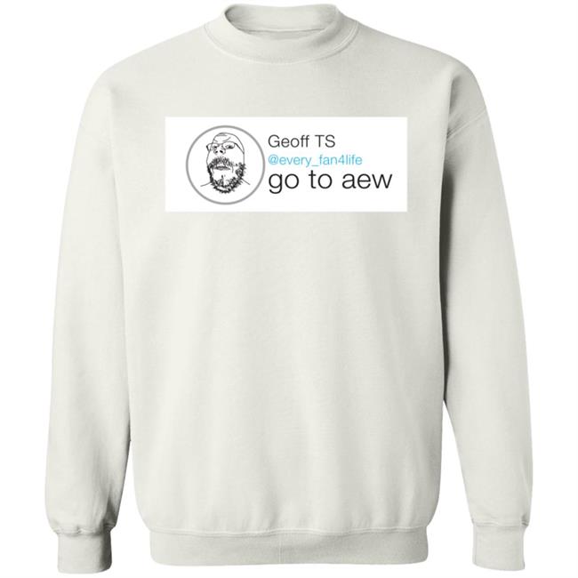 Advil Lasagna Geoff Ts Every Fan4life Go To Aew The Every Fan Shirt Advil Lasagna Geoff Ts Every Fan4life Go To Aew The Every Fan Shirt