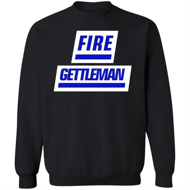 Fire Gettleman Shirt Fire Gettleman Shirt Themaj_Nfl