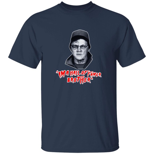 Barstoolsports Store Hall Of Famer Brother Tee